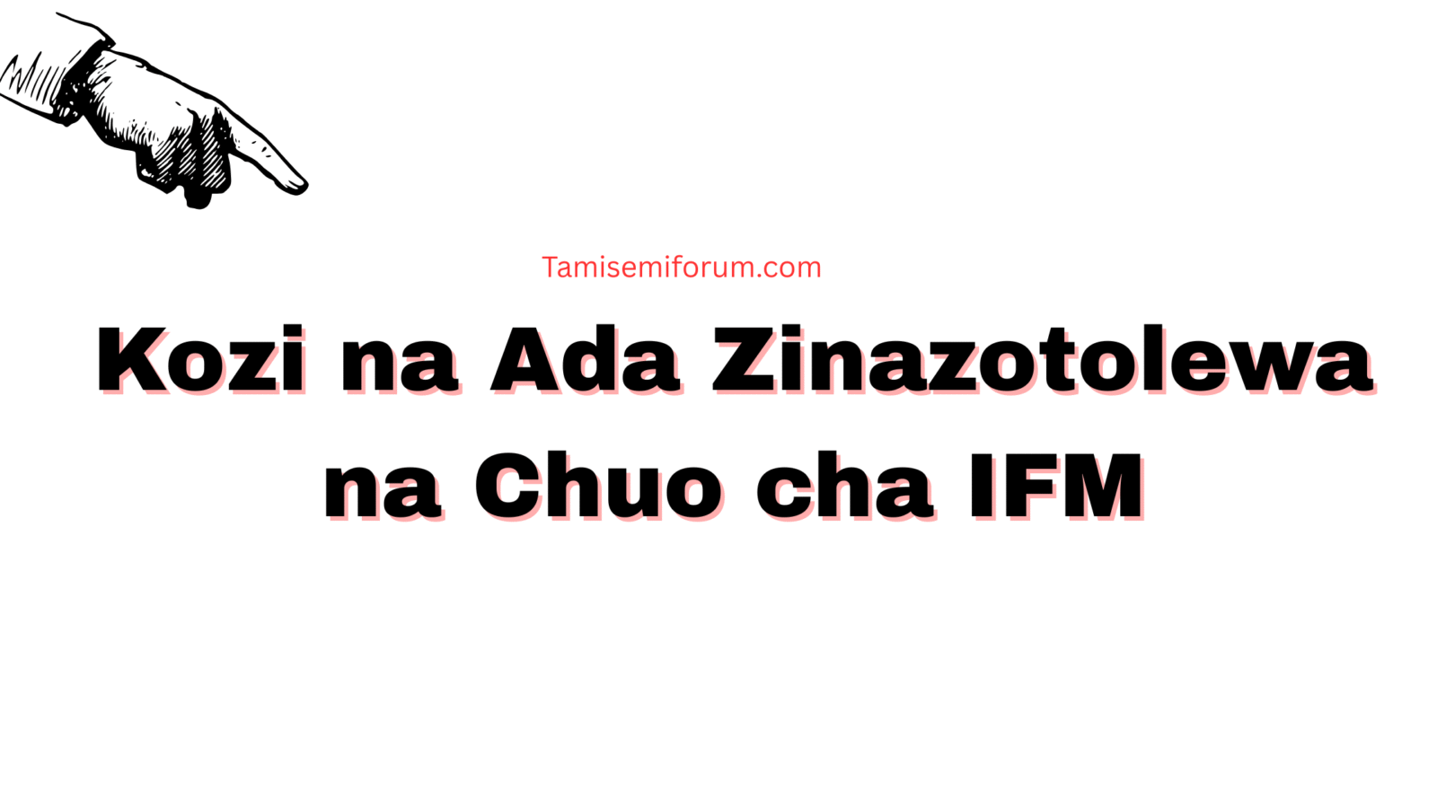 Kozi na Ada Zinazotolewa na Chuo cha IFM