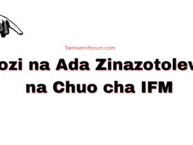 Kozi na Ada Zinazotolewa na Chuo cha IFM