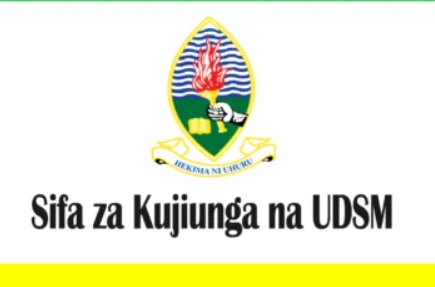sifa za kujiunga na Chuo Kikuu cha Dar es Salaam