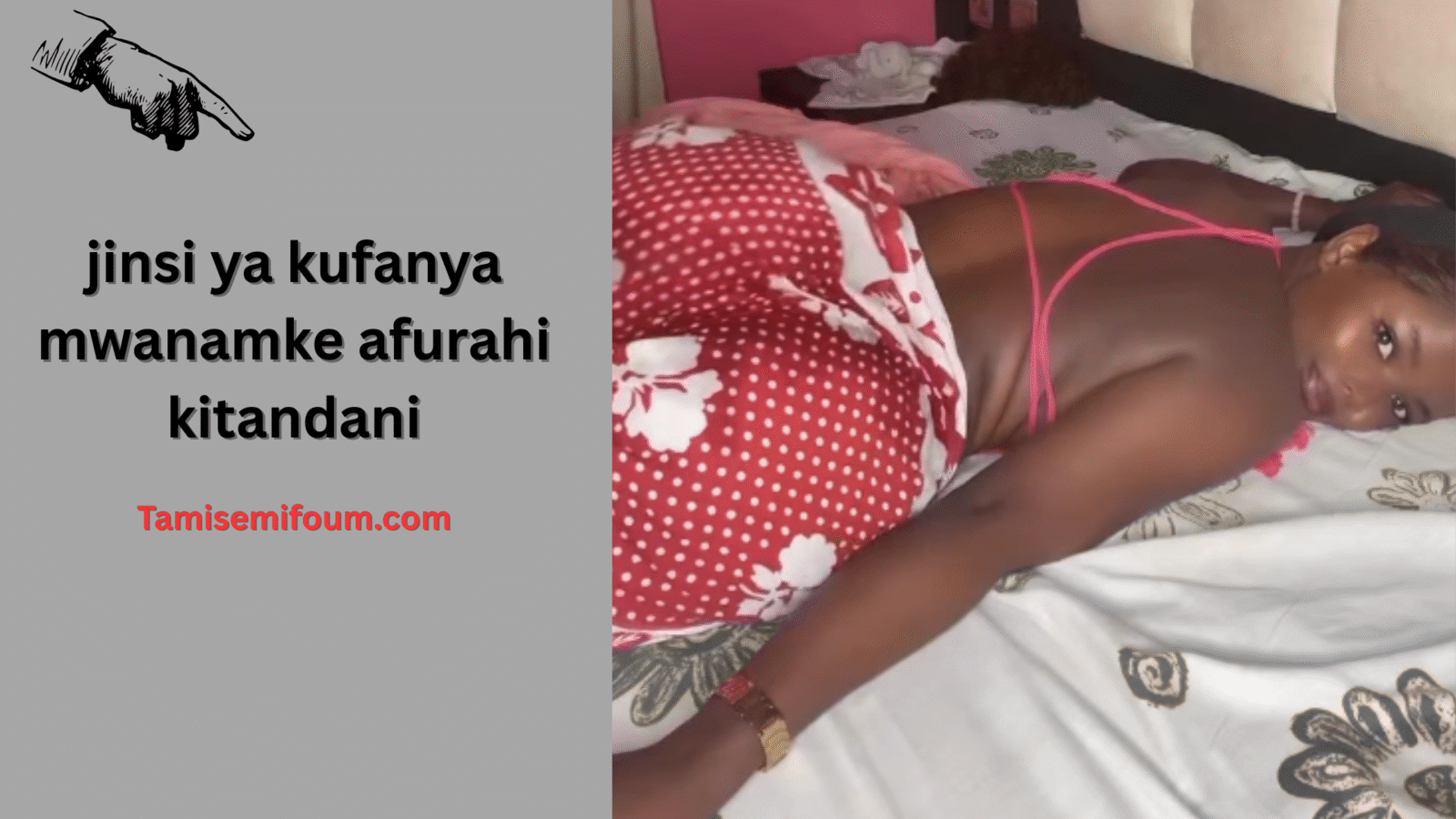 jinsi ya kufanya mwanamke afurahi kitandani