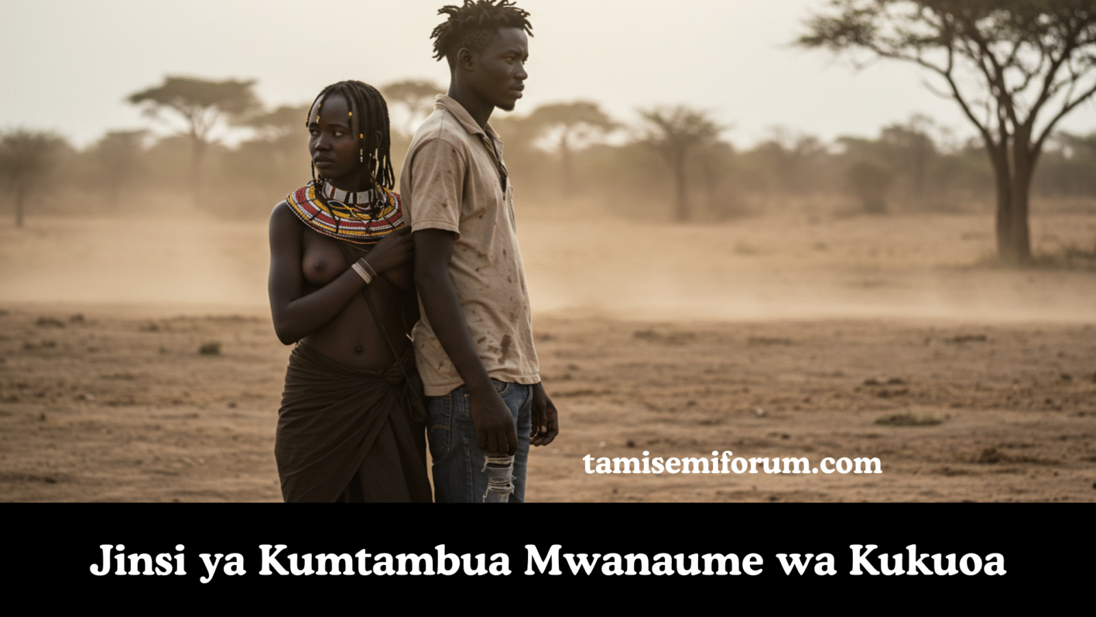 Jinsi ya Kumtambua Mwanaume wa Kukuoa