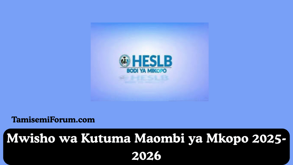 Mwisho wa Kutuma Maombi ya Mkopo 2025